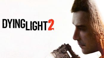 Dying Light 2 Новые подробности